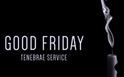 Good Friday Tenebrae