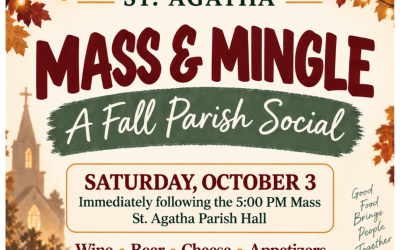 Saturday, October 3 – Mass & Mingle